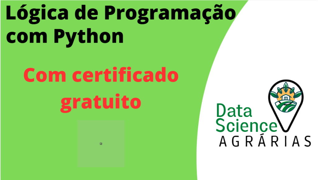 Lógica de programação com Python e aplicações para Ciências Agrárias